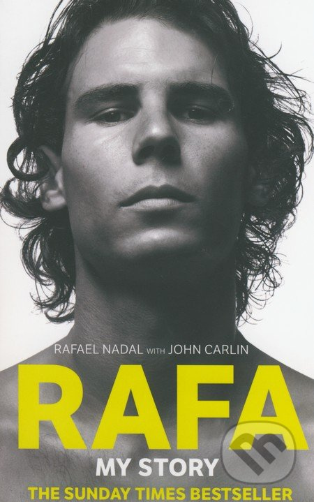 Rafa (My Story) - Rafael Nadal, John Carlin - kniha z kategorie Individuální sporty