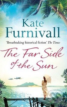 The Far Side of the Sun - Kate Furnivall - kniha z kategorie Beletrie