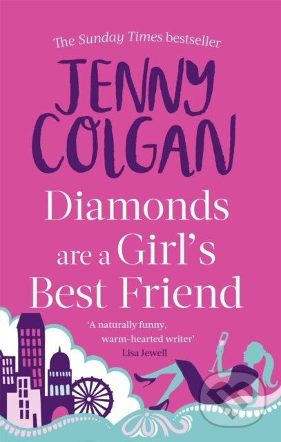 Diamonds Are A Girl's Best Friend (From the bestselling author of feel-good romance) - kniha z kategorie Beletria