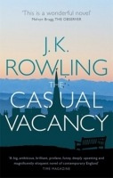 THE CASUAL VACANCY Little Brown Book Group 
