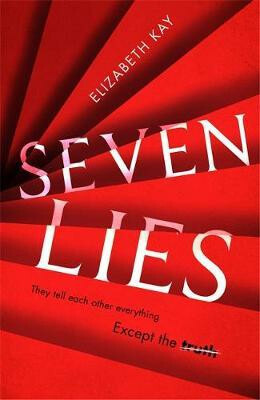 Seven Lies - Elizabeth Kay - kniha z kategorie Thrillery