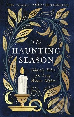 Haunting Season - Natasha Pulley, Kiran Millwood Hargrave, Elizabeth MacNeal - kniha z kategorie Horory