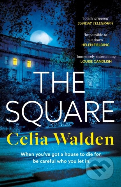 The Square (The unputdownable new thriller from the author of Payday, a Richard and Judy Book Club pick) - kniha z kategorie Thrillery