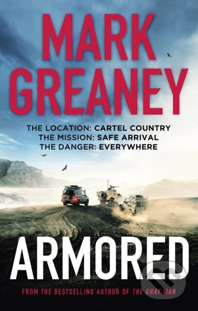 Armored (The thrilling new action series from the author of The Gray Man)
