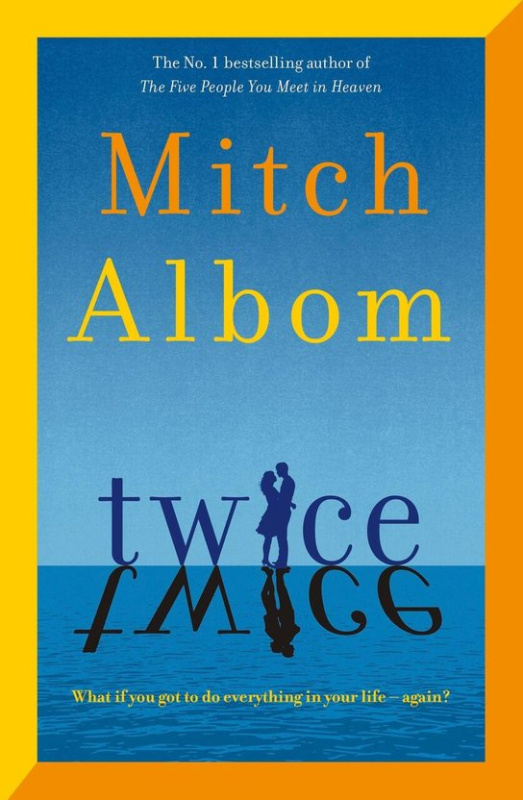 Twice -  Mitch Albom