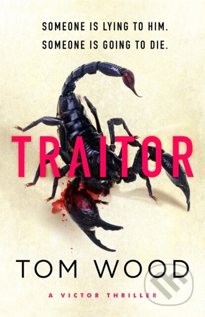 Traitor (The most twisty, action-packed action thriller of the year) - kniha z kategorie Thrillery
