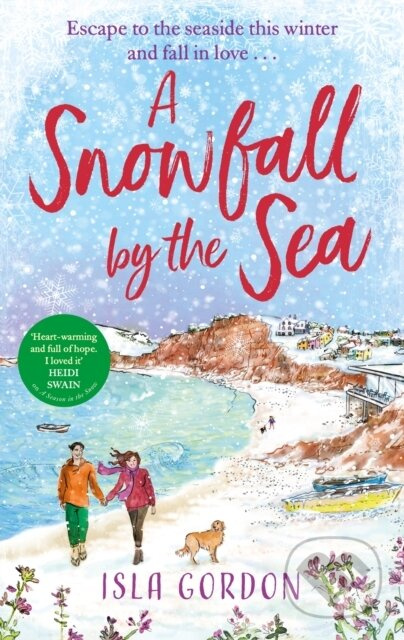 A Snowfall by the Sea (curl up with the most heart-warming festive romance you'll read this winter!) - kniha z kategorie Romantika