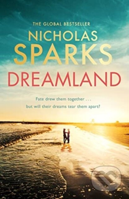 Dreamland (From the author of the global bestseller, The Notebook) - kniha z kategorie Společenská beletrie