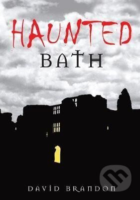 Haunted Bath - David Brandon