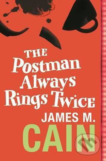 The Postman Always Rings Twice - James M. Cain - kniha z kategorie Detektivky, thrillery a horory