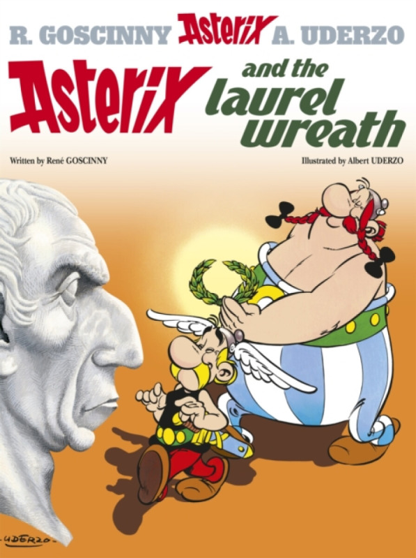 Asterix and the Laurel Wreath - René Goscinny, Albert Uderzo (ilustrácie) - kniha z kategorie Sci-fi, fantasy a komiksy