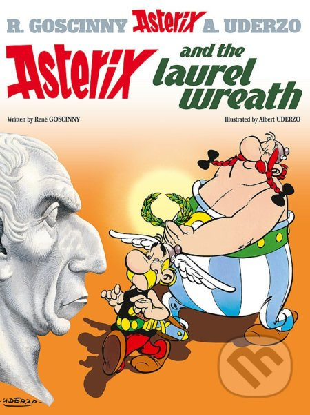 Asterix and the Laurel Wreath - René Goscinny, Albert Uderzo (ilustrácie) - kniha z kategorie Sci-fi, fantasy a komiksy