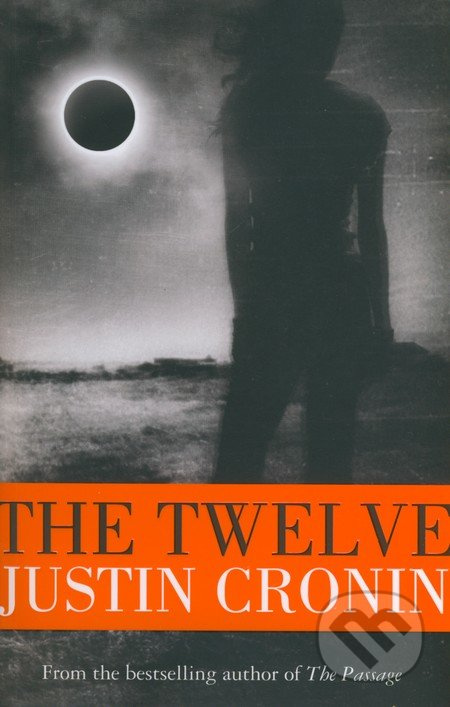 The Twelve - Justin Cronin - kniha z kategorie Sci-fi
