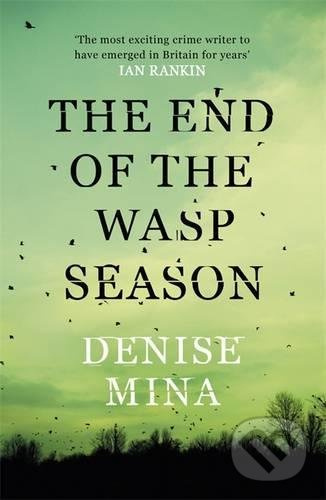 The End of the Wasp Season - Denise Mina - kniha z kategorie Detektivky, thrillery a horory