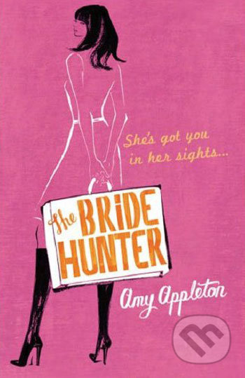 The Bride Hunter - Amy Appleton - kniha z kategorie Beletrie