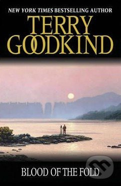Blood of the Fold (Book 3) - Terry Goodkind