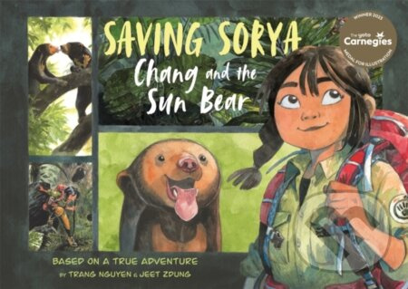 Saving Sorya – Chang and the Sun Bear (Winner of the Yoto Carnegie Medal for Illustration 2023) - kniha z kategorie Pro děti