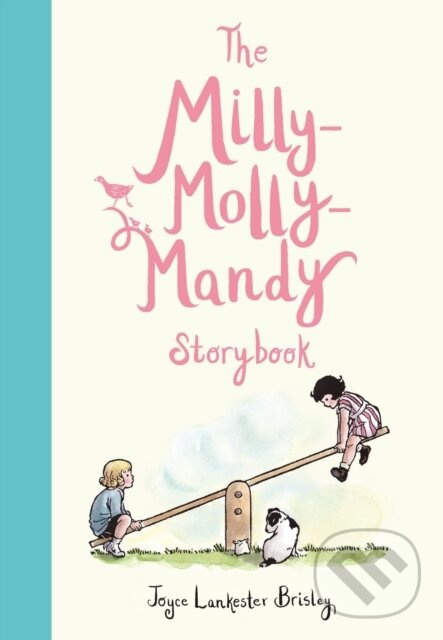 The Milly-molly-mandy Storybook - Joyce Lankester Brisley - kniha z kategorie Pre deti a mládež