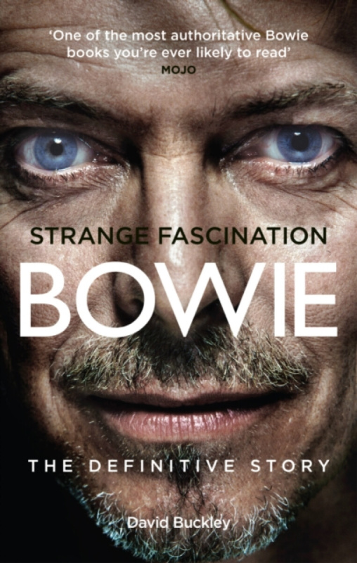 Strange Fascination: David Bowie (The Definitive Story) - kniha z kategorie Životopisy