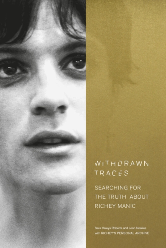 Withdrawn Traces (Searching for the Truth about Richey Manic) - kniha z kategorie Hudba