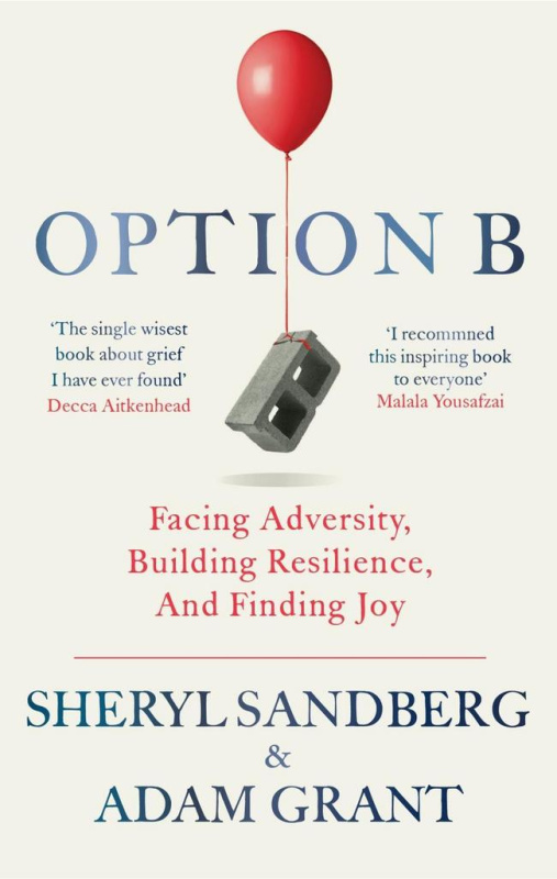 Option B (Facing Adversity, Building Resilience, and Finding Joy) - kniha z kategorie Psychologie