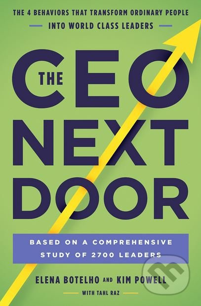 The CEO Next Door (The 4 Behaviours that Transform Ordinary People into World Class Leaders) - kniha z kategorie Podnikání