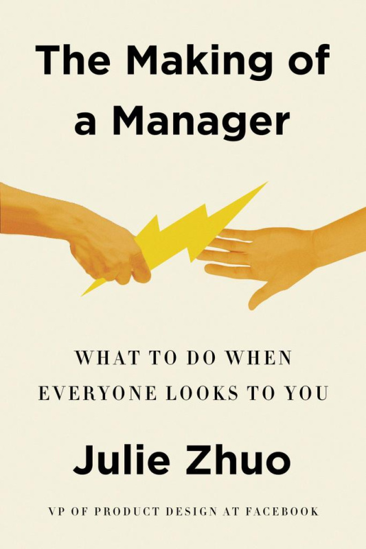 The Making of a Manager (What to Do When Everyone Looks to You) - kniha z kategorie Podnikání