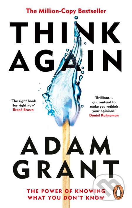Think Again (The Power of Knowing What You Don't Know) - kniha z kategorie Psychologie