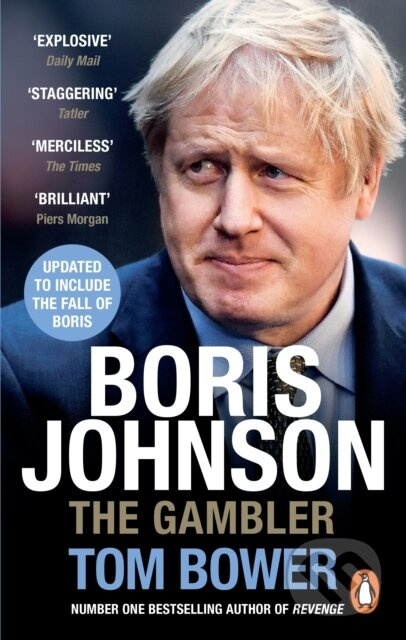 Boris Johnson (The Gambler) - Tom Bower - kniha z kategorie Humanitní a společenské vědy