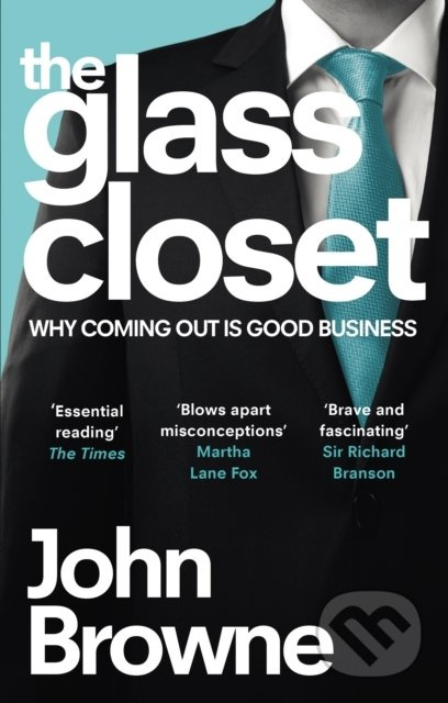 The Glass Closet (Why Coming Out is Good Business) - kniha z kategorie Etiketa