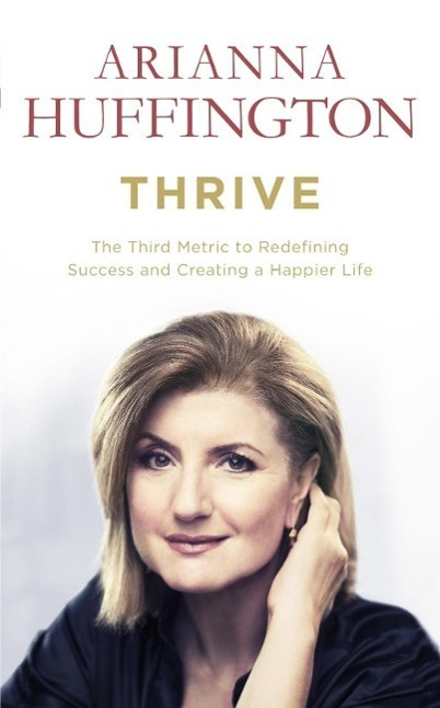Thrive - Arianna Huffington - kniha z kategorie Odborné a naučné