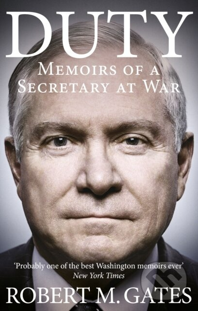 Duty - Robert Gates