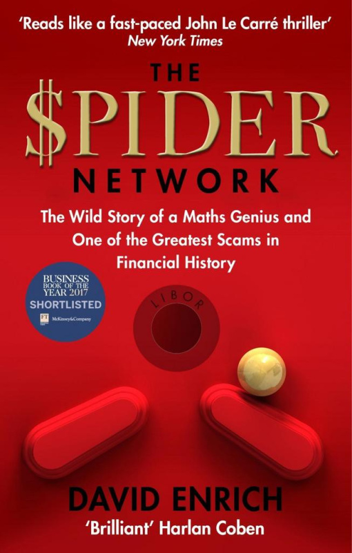 The Spider Network (The Wild Story of a Maths Genius and One of the Greatest Scams in Financial History)