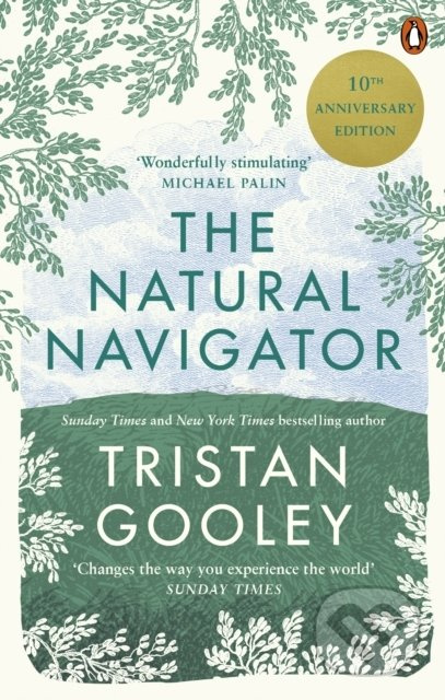 The Natural Navigator (10th Anniversary Edition) - Tristan Gooley - kniha z kategorie Mapy a cestování
