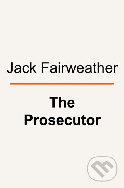 The Prosecutor (One Man’s Battle to Bring Nazis to Justice)
