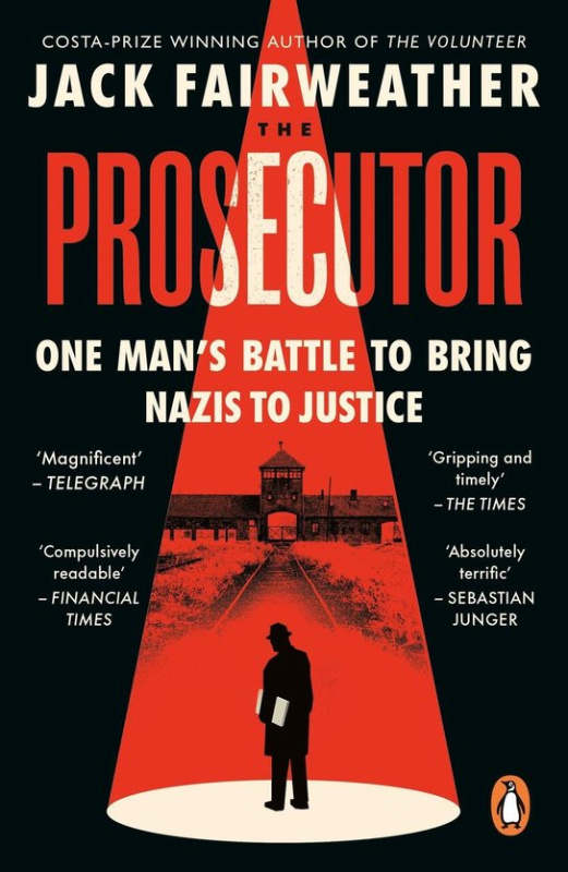 The Prosecutor (One Man’s Battle to Bring Nazis to Justice)