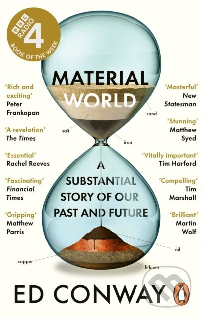 Material World (A Substantial Story of Our Past and Future)