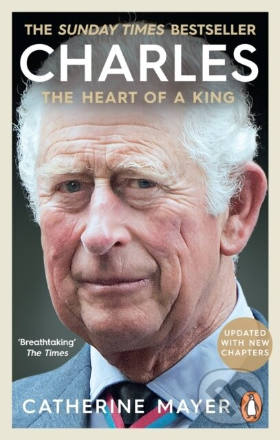 Charles (The Heart of a King) - Catherine Mayer - kniha z kategorie Životopisy