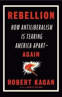 Rebellion (How Antiliberalism Is Tearing America Apart Again) - kniha z kategorie Odborné a naučné