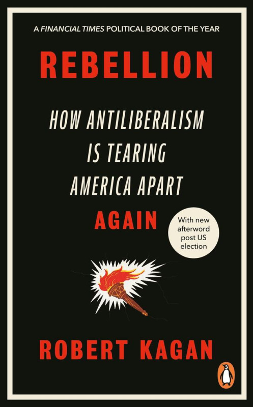 Rebellion (How Antiliberalism Is Tearing America Apart Again) - kniha z kategorie Odborné a naučné