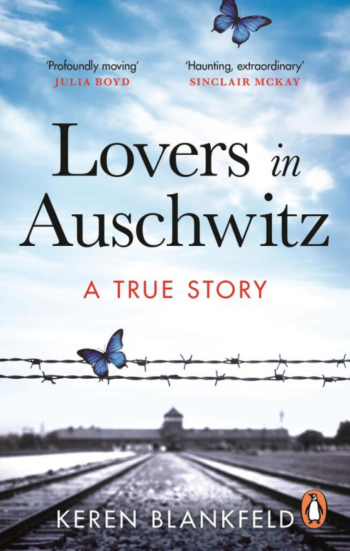 Lovers in Auschwitz (A True Story) - Keren Blankfeld - kniha z kategorie Společenská beletrie