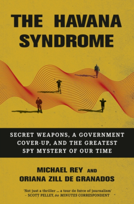 Ebury Publishing Havana Syndrome - Rey, Michael a Zill, Oriana