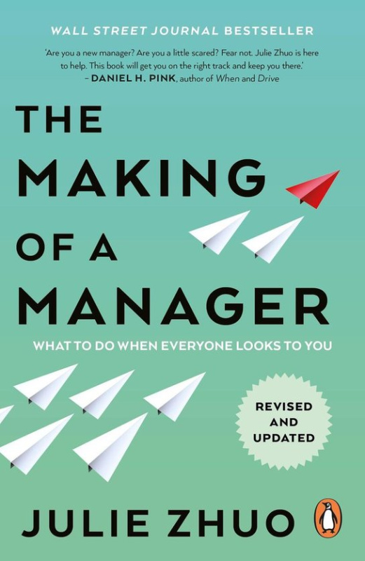 The Making of a Manager -  Julie Zhuo