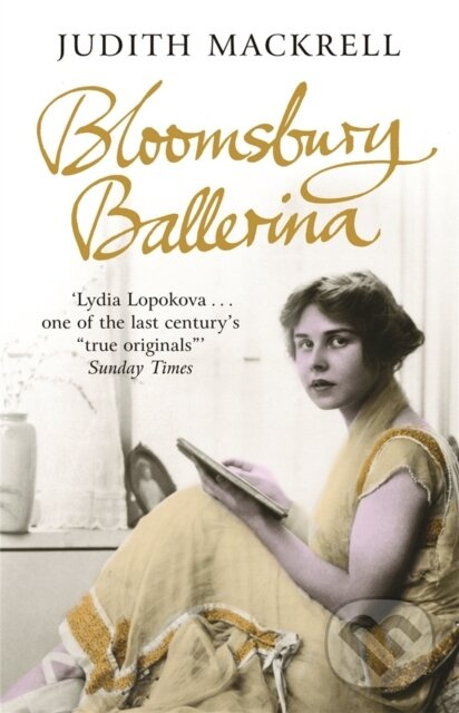 Bloomsbury Ballerina (Lydia Lopokova, Imperial Dancer and Mrs John Maynard Keynes) - kniha z kategorie Tanec, cvičenie a fitness
