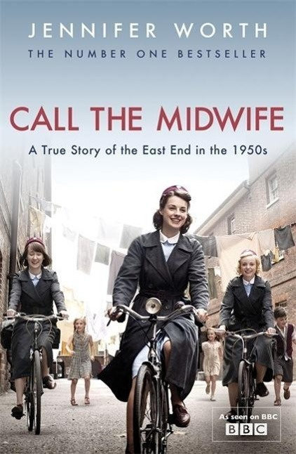Call the Midwife - Jennifer Worth - kniha z kategorie Beletrie