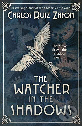 The Watcher in the Shadows - Carlos Ruiz Zafon - kniha z kategorie Beletrie pro děti