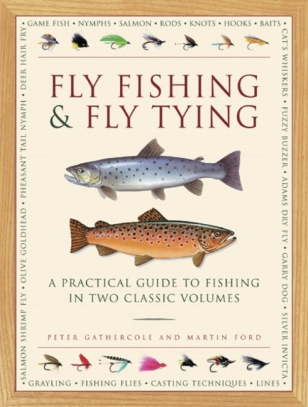 Anness Publishing Fly Fishing & Fly Tying (2-Book Slipcase) - Gathercole, Peter a Ford, Martin