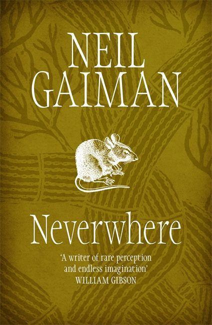 Neverwhere - Neil Gaiman