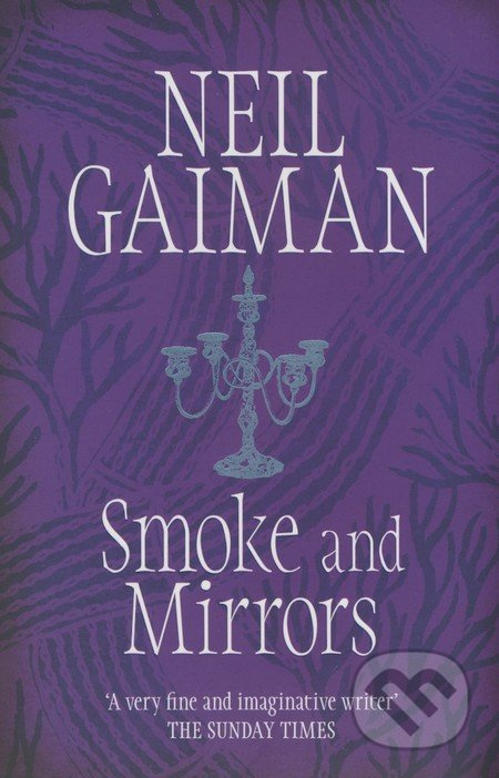 Smoke and Mirrors - Neil Gaiman - kniha z kategorie Sci-fi