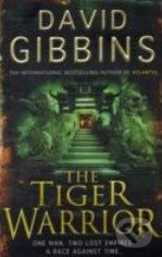 The Tiger Warrior - David Gibbins - kniha z kategorie Fantasy